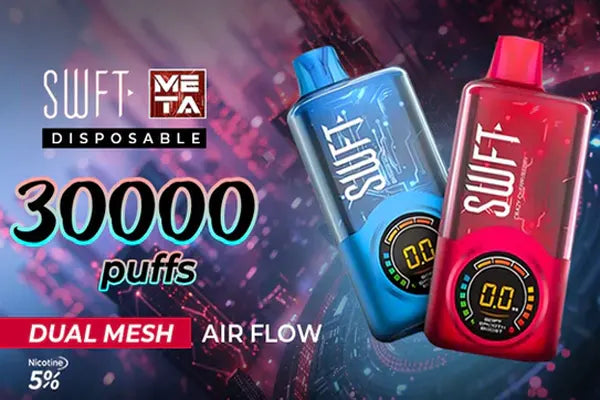 SWFT Meta 30000 Vape Review: Everything You Should Know Vape Wholesale Global SWFT Meta 30000 Vape Review: Everything You Should Know Vape Wholesale Global