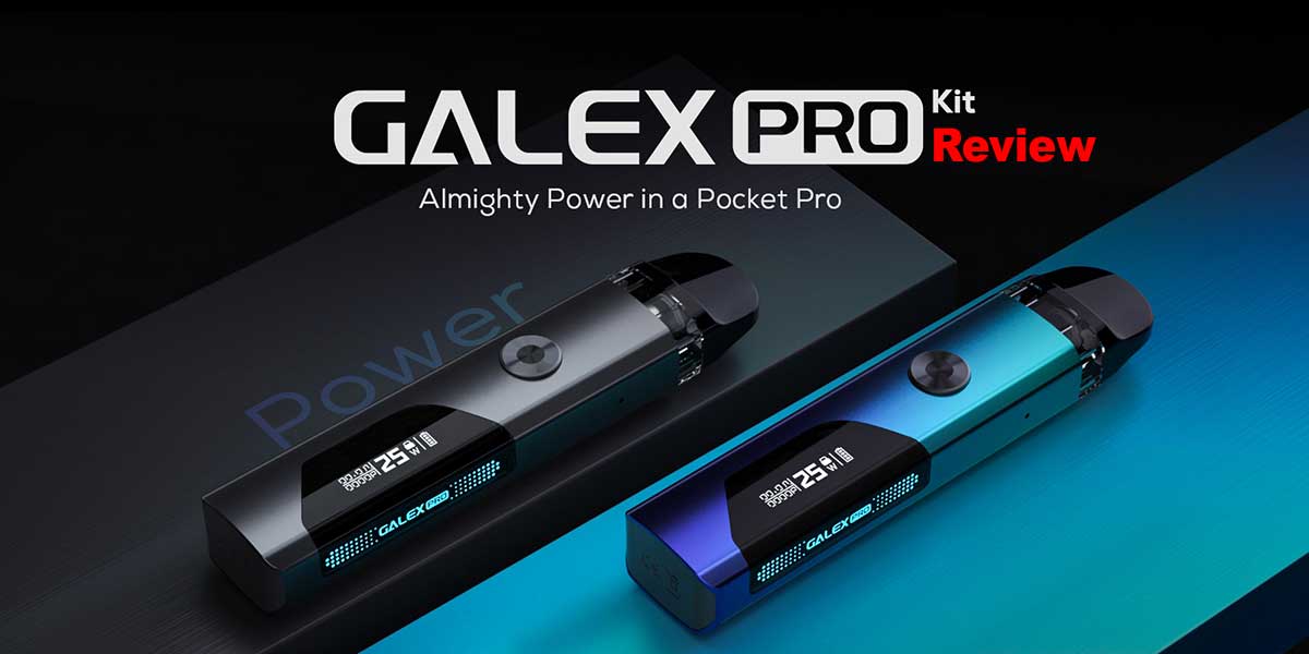 Freemax Galex Pro Kit Review