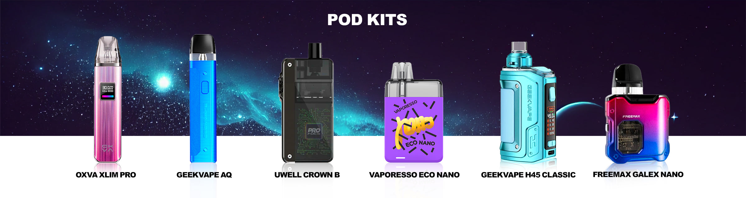 Pod Kit recommend