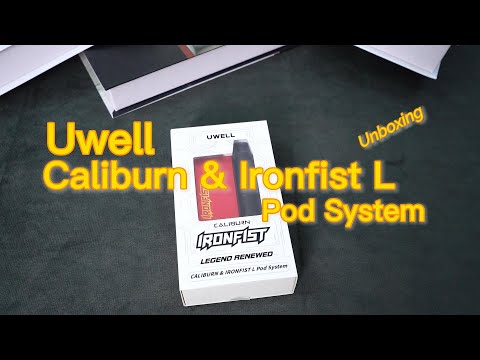 Uwell Caliburn & Ironfist L Pod System Kit Unboxing